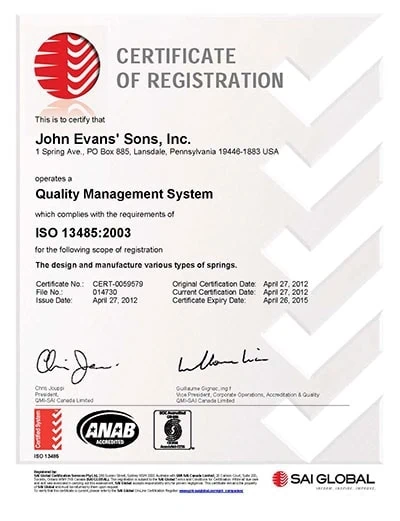 John Evans' Sons ISO 13485:2003 certification registration verifying that they operate a Quality Management System which complies with the requirements of ISO 13485:2003 issued April 27, 2012.