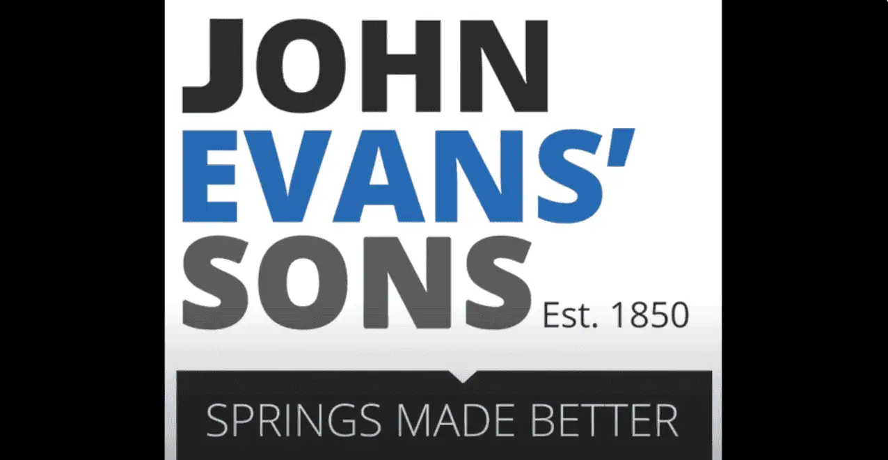 John Evans' Sons LLC Est. 1850, tagline "Springs Made Better."