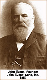 John Evans, Founder Johm Evans' Sons, Inc. 1850